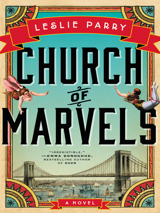 Title details for Church of Marvels by Leslie Parry - Available